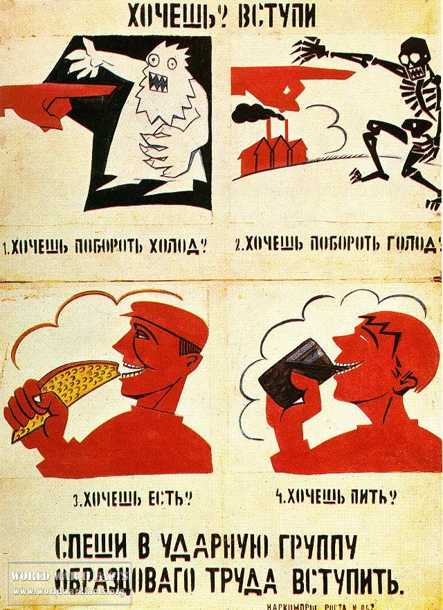 	 “Join the red forces to get a better life.”  A poster by Vladimir Mayakovsky (1893-1930) from the year 1921.  During the Russian/Soviet civil war the red army was persuading people to join them by promising them better conditions of life.
